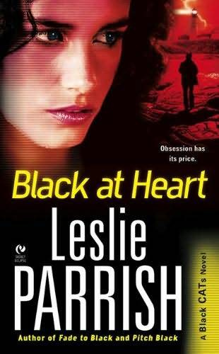 Leslie Parrish Black at Heart A book in the Black Cats series 2009 Prologue - photo 1