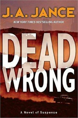 JA Jance Dead Wrong Book 12 in the Joanna Brady series 2006 PROLOGUE - photo 1