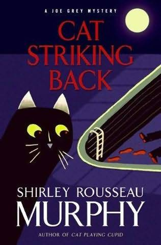 Shirley Rousseau Murphy Cat Striking Back Book 15 in the Joe Grey series 2009 - photo 1