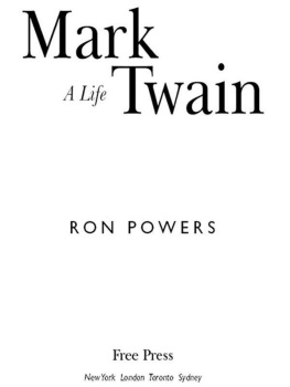 Ron Powers Mark Twain: A Life