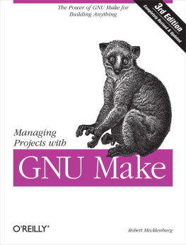 Robert Mecklenburg Managing Projects with GNU Make