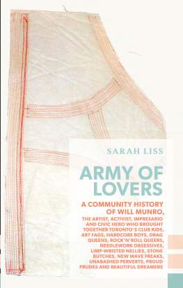 Sarah Liss Army of Lovers: A Community History of Will Munro