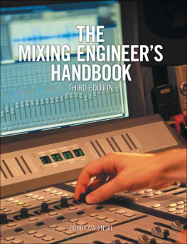 Bobby Owsinski - The Mixing Engineers Handbook