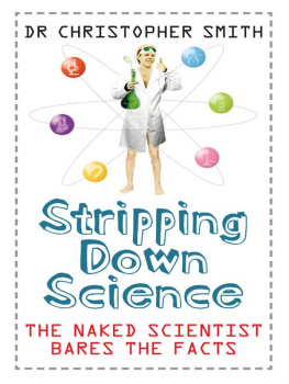 Chris Smith - Stripping Down Science: The naked scientist bares the facts