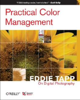 Eddie Tapp - Practical Color Management: Eddie Tapp on Digital Photography