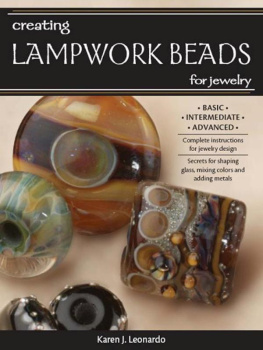 Karen J Leonardo - Creating Lampwork Beads for Jewelry