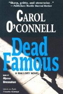 Carol OConnell Dead Famous aka The Jury Must Die The seventh book in the - photo 1