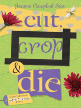 Joanna Campbell Slan - Kiki Lowenstein Scrapbooking. 2 Cut, Crop & Die