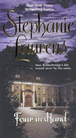 Stephanie Laurens Four In Hand The second book in the Regency series 1993 - photo 1