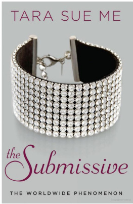 Tara Sue Me The Submissive: The Submissive Trilogy