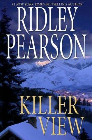 Ridley Pearson Killer View The second book in the Sun Valley series 2008 - photo 1