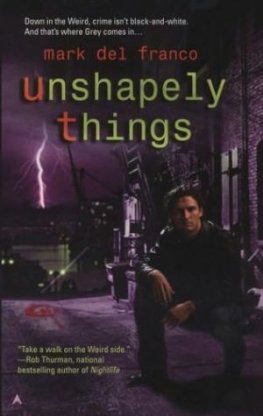 Mark Del Franco - Unshapely Things