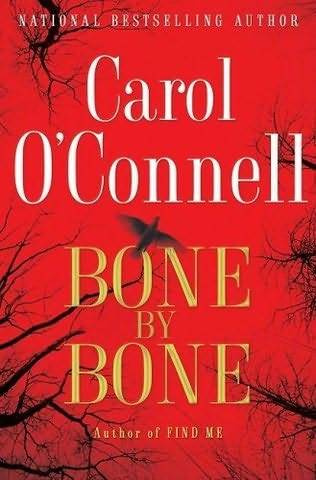 Carol OConnell Bone by Bone Copyright 2008 by Carol OConnell This book is - photo 1