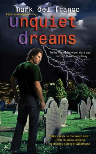 UNQUIET DREAMS Connor Grey Series Book 1 Mark Del Franco To my sister - photo 1