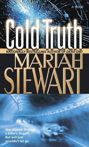 Mariah Stewart Cold Truth The first book in the Truth series 2005 For Chery - photo 1