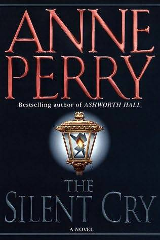 Anne Perry The Silent Cry The eighth book in the William Monk series 1997 - photo 1
