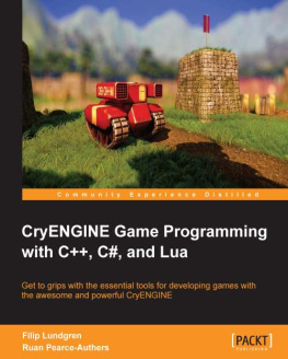 Filip Lundgren - CryENGINE Game Programming with C++, C#, and Lua