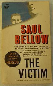 Saul Bellow The Victim