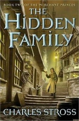 Charles Stross - The Hidden Family