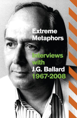 J. G. Ballard Extreme Metaphors