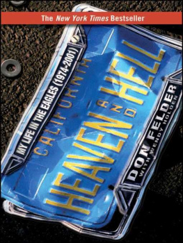 Don Felder Heaven and Hell: My Life in the Eagles