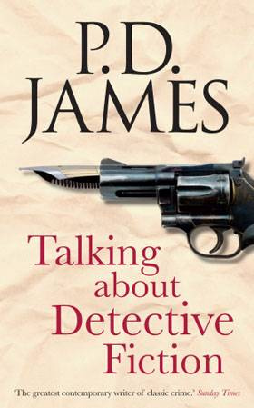 P D James Talking About Detective Fiction Its a blood curdling novel about - photo 1