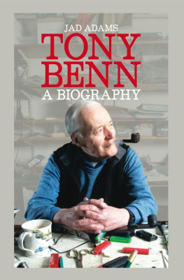 Jad Adams Tony Benn a Biography