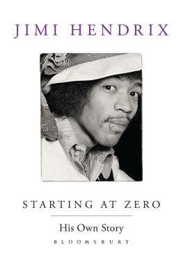 Jimi Hendrix - Starting At Zero: His Own Story