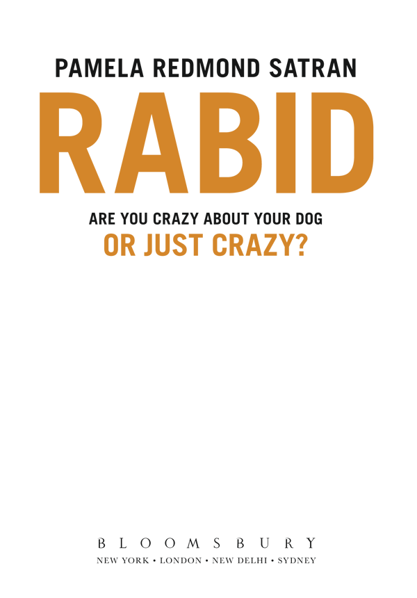 Rabid Are You Crazy About Your Dog or Just Crazy - image 3