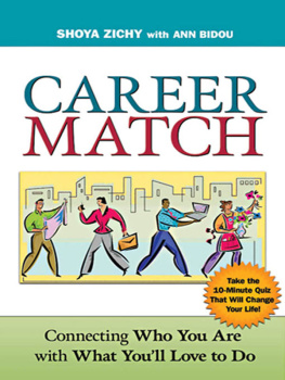 Shoya Zichy - Career Match: Connecting Who You Are with What Youll Love to Do