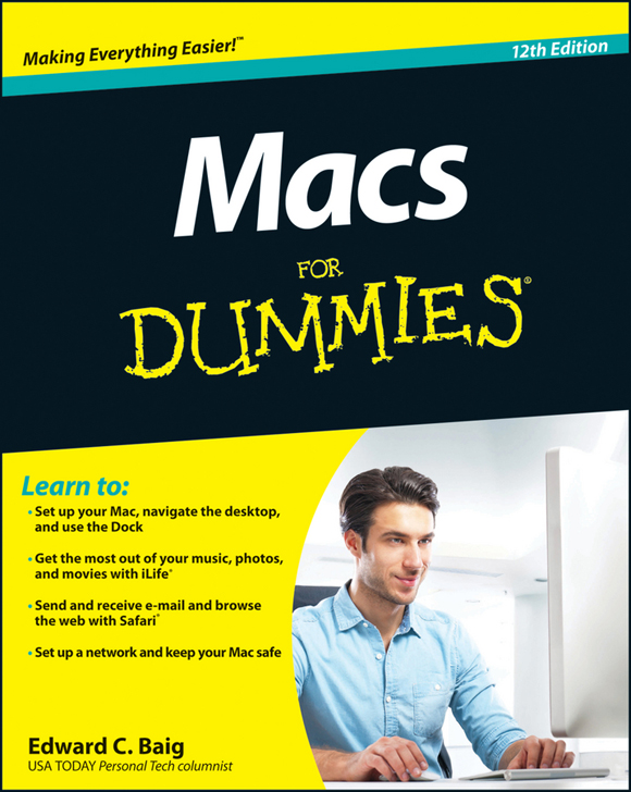 Macs For Dummies 12th Edition Published by John Wiley Sons Inc 111 - photo 1