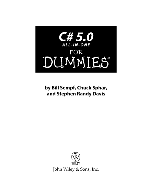 C 50 All-in-One For Dummies Published by John Wiley Sons Inc 111 River - photo 2
