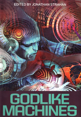 Stephen Baxter - Godlike Machines