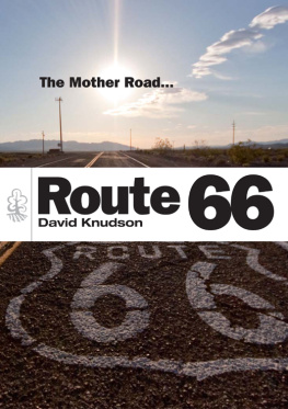 David Knudson - Route 66: the mother road