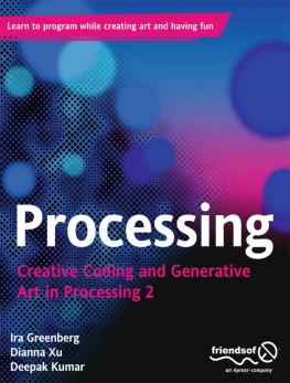 Ira Greenberg Processing: Creative Coding and Generative Art in Processing 2