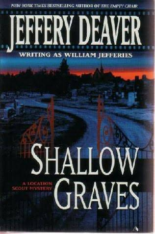 Jeffery Deaver Shallow Graves The first book in the John Pellam series 1992 - photo 1