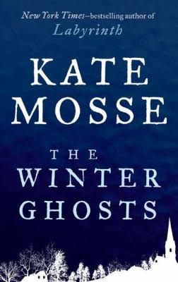 Kate Mosse - The Winter Ghosts