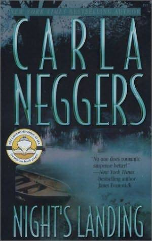 Carla Neggers Nights Landing The second book in the US Marshall series 2004 - photo 1