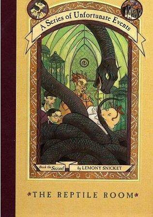 Lemony Snicket The Reptile Room The second book in the A Series of Unfortunate - photo 1