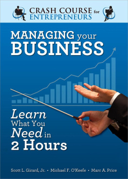 Michael F. OKeefe - Managing Your Business: Learn What You Need in 2 Hours