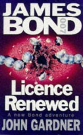 John Gardner Licence Renewed A book in the James Bond series 1981 In memory - photo 1