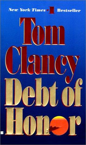 DEBT OF HONOR Tom Clancy For Mom and Dad A mans character is his fate - photo 1