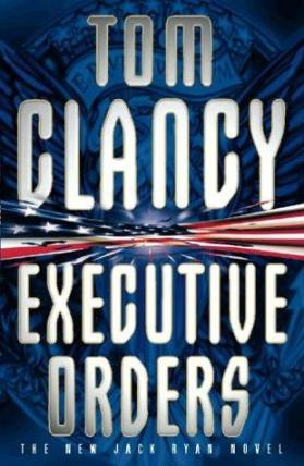 Tom Clancy Executive Orders PROLOGUE STARTING HERE IT HAD TO BE THE SHOCK - photo 1