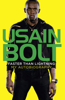 Usain Bolt - Faster than Lightning: My Autobiography