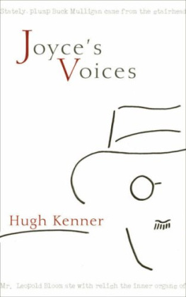 Hugh Kenner Joyces Voices