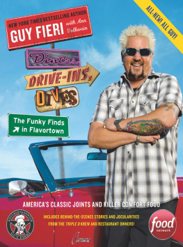 Guy Fieri - Diners, Drive-Ins, and Dives: The Funky Finds in Flavortown: Americas Classic Joints and Killer Comfort Food