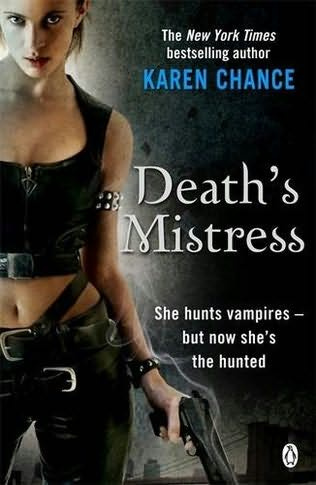 DEATHS MISTRESS Dorina Basarab Series Book 2 Karen Chance CHAPTER 1 There - photo 1