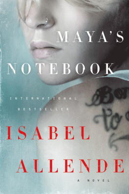 Isabel Allende Mayas Notebook: A Novel