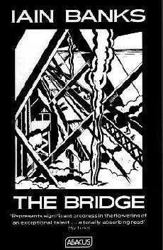 Iain Banks - The Bridge