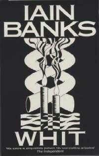 Iain Banks - Whit